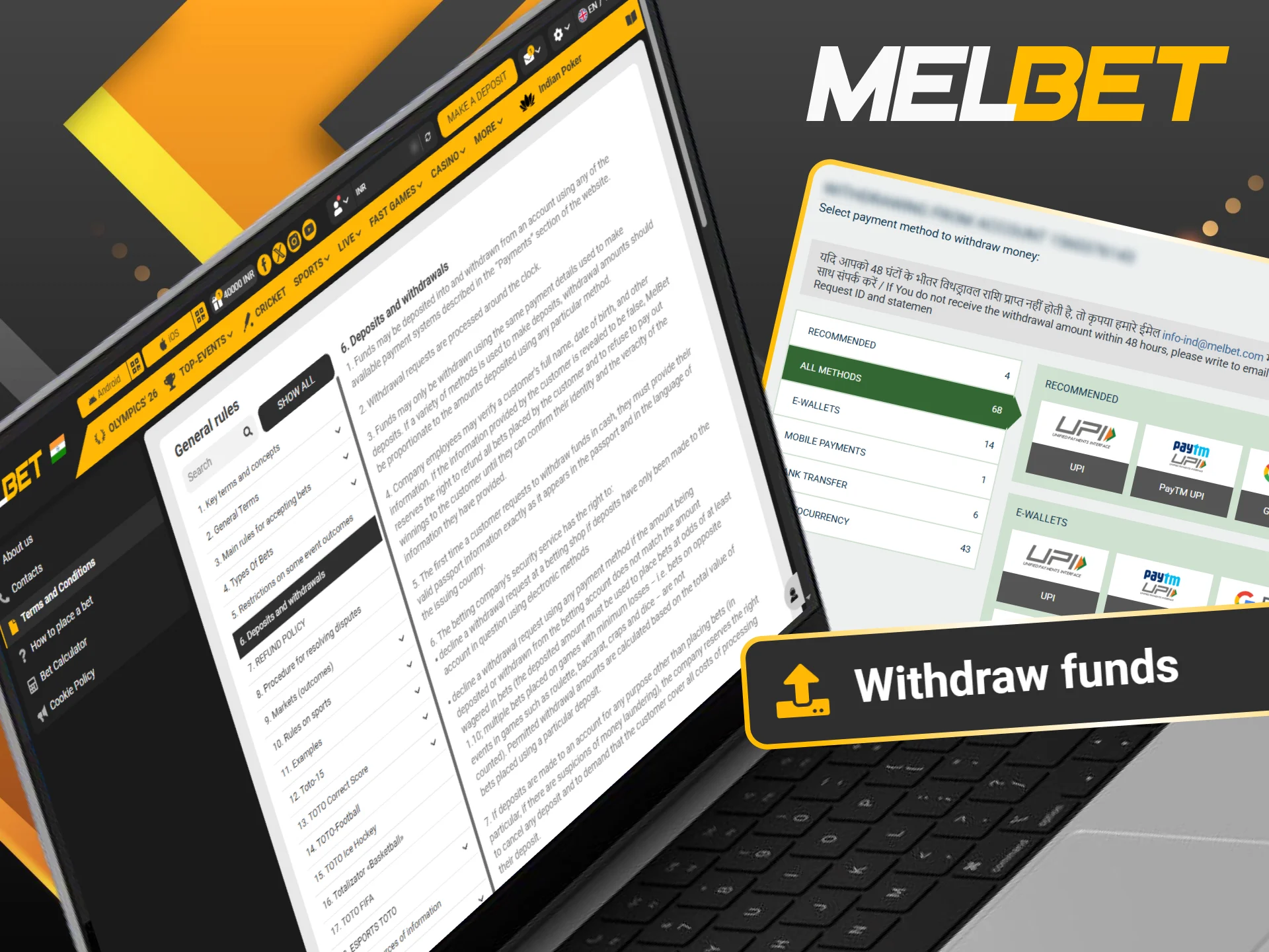 Review the legal rules and conditions for your Melbet account to ensure a smooth payout.